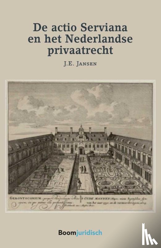 Jansen, J.E. - De Actio Serviana en het Nederlandse privaatrecht