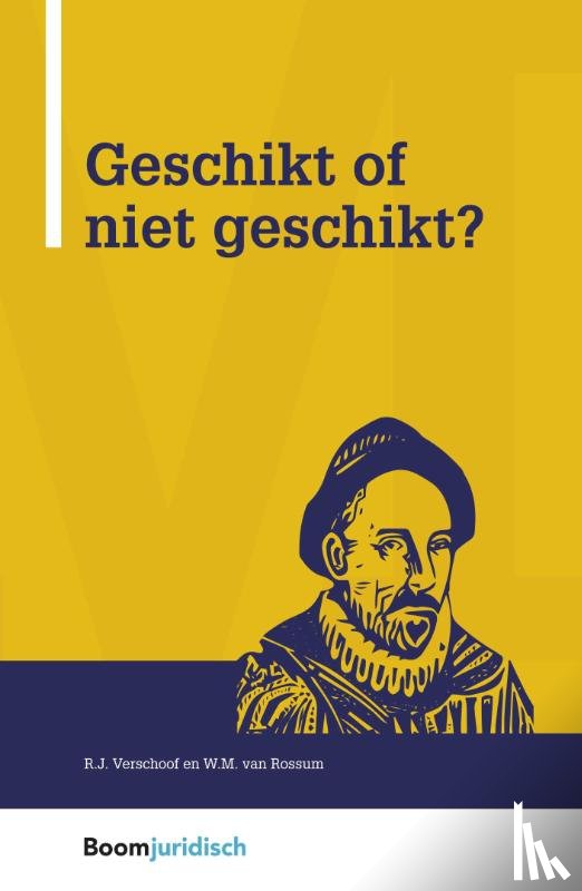 Verschoof, Rick, Rossum, Wibo van - Geschikt of niet geschikt?