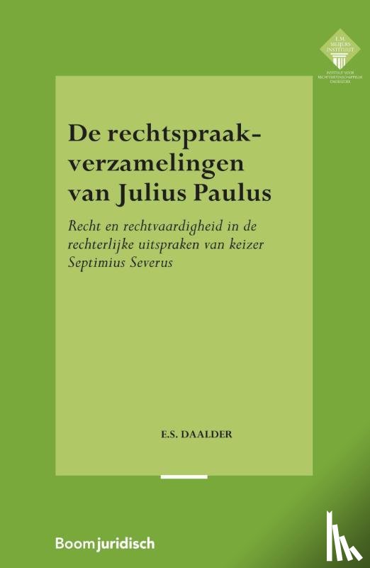 Daalder, Elsemieke - De rechtspraakverzamelingen van Julius Paulus