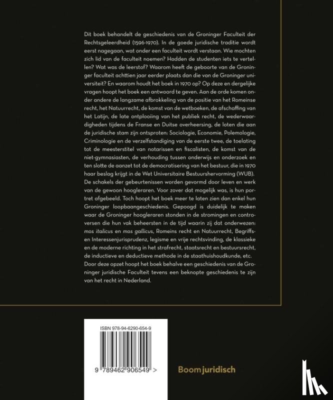 Lokin, J.H.A. - De Groninger Faculteit der Rechtsgeleerdheid (1596-1970)