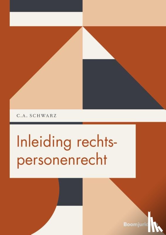Schwarz, C.A. - Inleiding rechtspersonenrecht