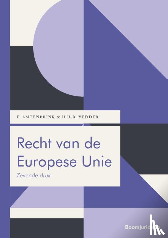 Amtenbrink, Fabian, Vedder, Hans - Recht van de Europese Unie