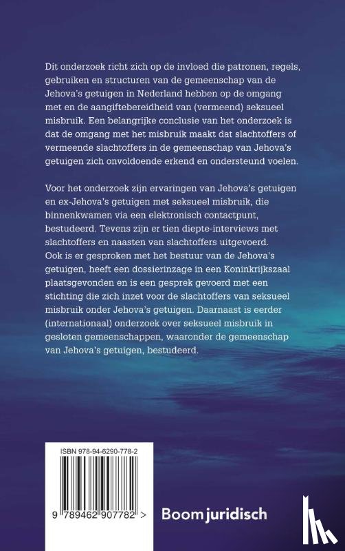 Bos, Kees van den, Schiffelers, Marie-Jeanne, Bal, Michelle, Grootelaar, Hilke, Bertram, Isa, Jansma, Amarins - Seksueel misbruik en aangiftebereidheid binnen de gemeenschap van Jehova’s getuigen