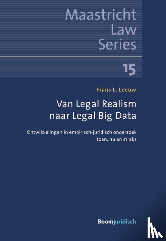 Leeuw, Frans - Van Legal Realism naar Legal Big Data
