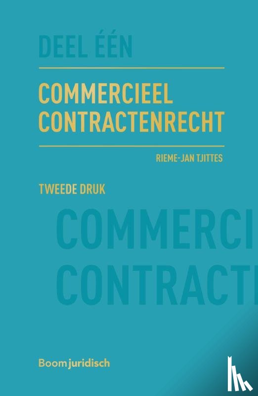 Tjittes, Rieme-Jan - Commercieel contractenrecht