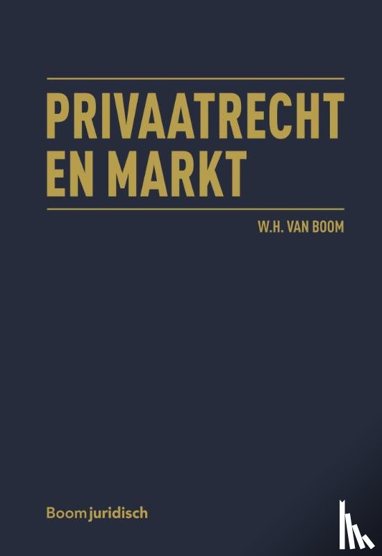 Boom, W.H. van - Privaatrecht en markt