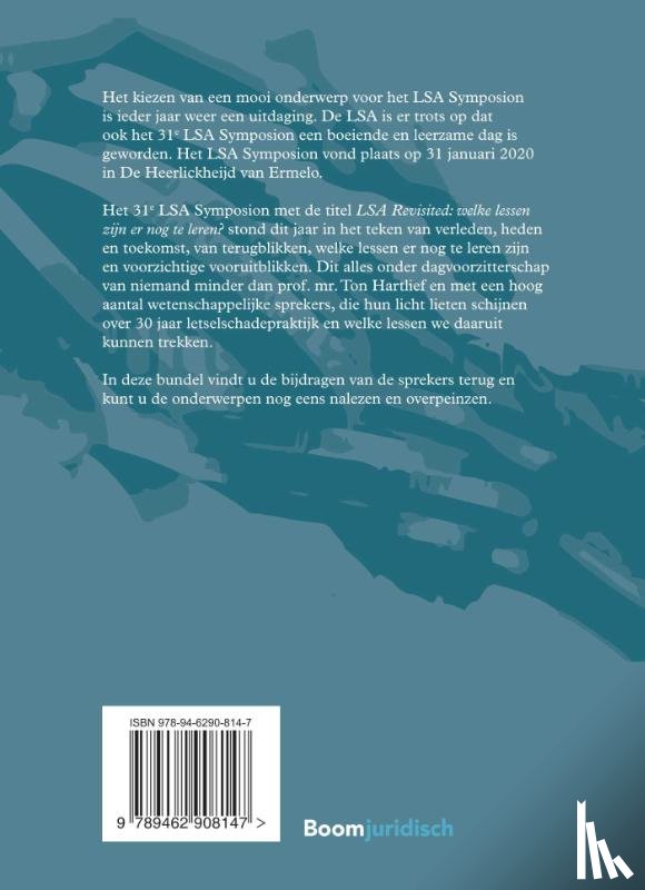 Hartlief, T., Kolder, A., Rijnhout, R., Verheij, A.J., Hebly, M.R., Wijne, R.P., Schröder, M.L.F.F. - LSA Revisited. Welke lessen zijn er nog te leren