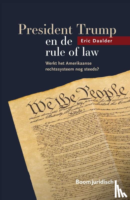Daalder, E.J. - President Trump en de rule of law