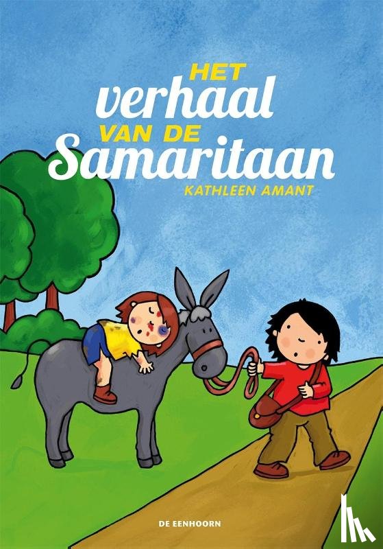 Amant, Kathleen - Het verhaal van de Samaritaan