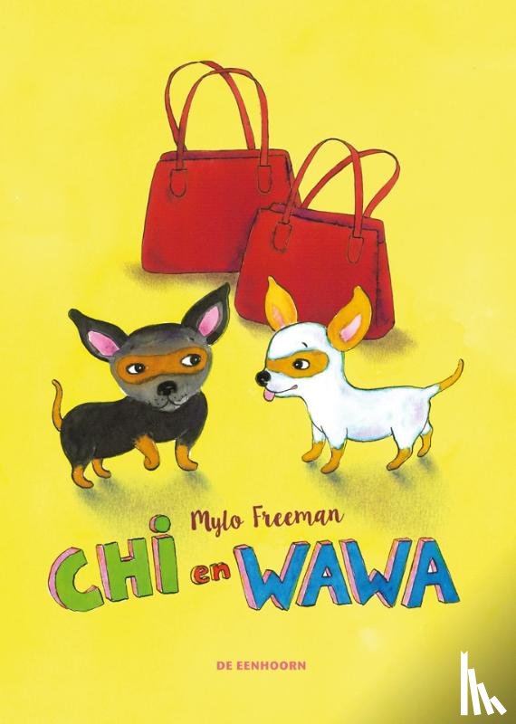 Freeman, Mylo - Chi en Wawa
