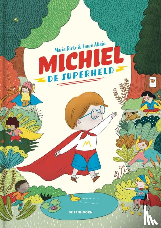 Dirkx, Marie - Michiel, de superheld