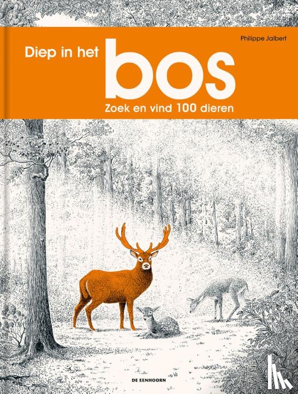 Jalbert, Philippe - Diep in het bos