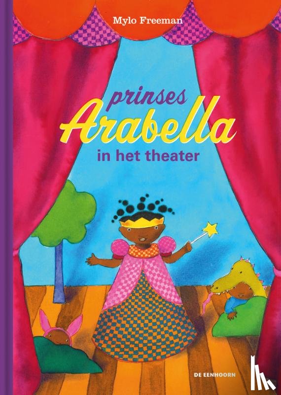 Freeman, Mylo - Prinses Arabella in het theater