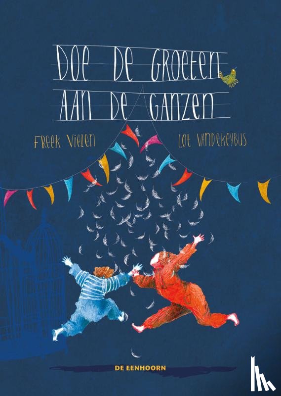 Vielen, Freek - Doe de groeten aan de ganzen