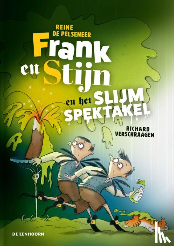 De Pelseneer, Reine - Frank en Stijn en het slijmspektakel