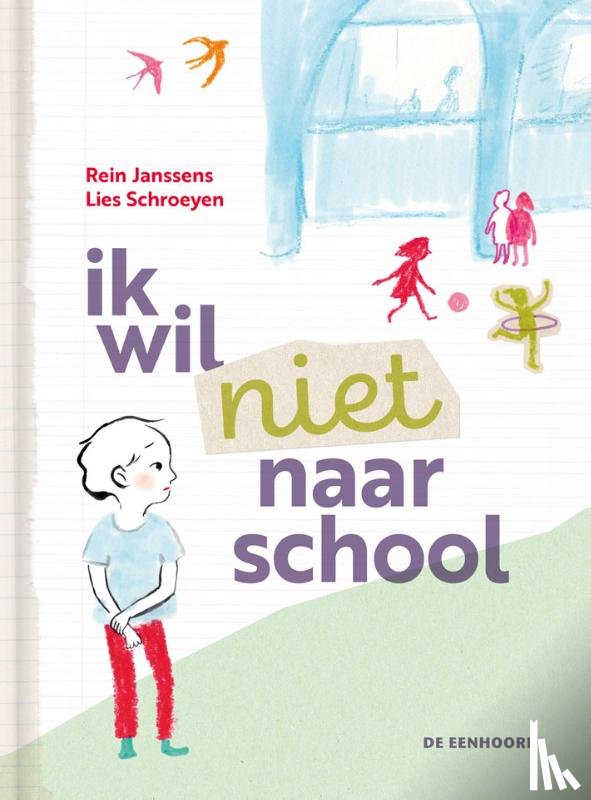 Janssens, Rein - Ik wil niet naar school