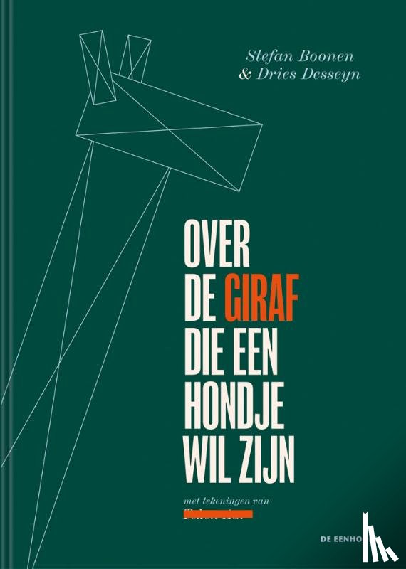 Boonen, Stefan - Over de giraf die en hondje wil zijn