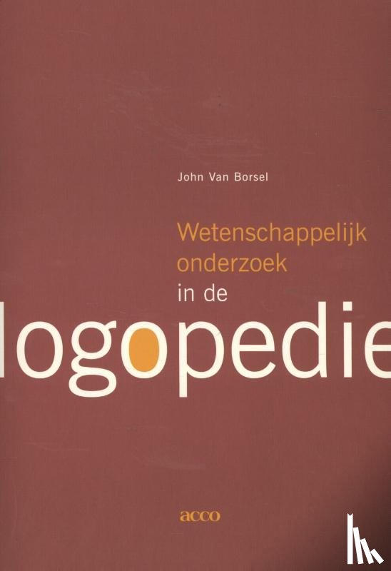 Borsel, John van - Wetenschappelijk onderzoek in de logopedie