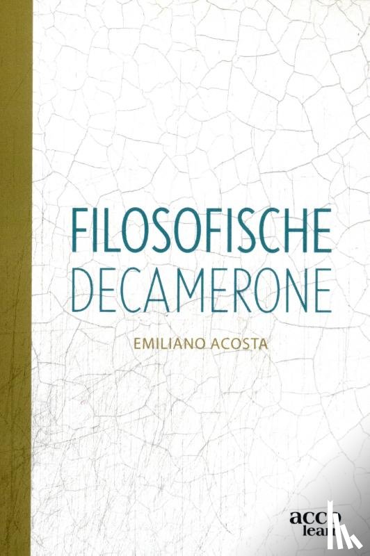 Acosta, Emiliano - Filosofische decamerone