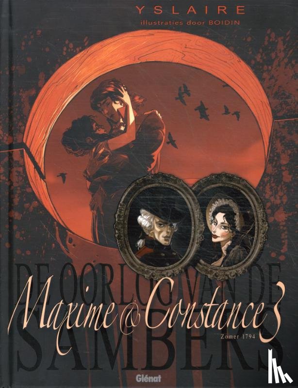 Yslaire - Maxime & Constance 3: Zomer 1794