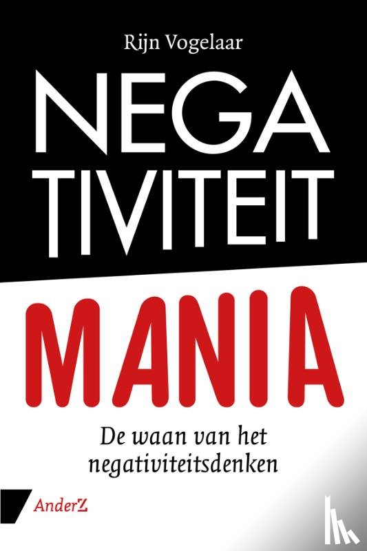 Vogelaar, Rijn - Negativiteit mania