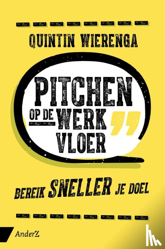 Wierenga, Quintin - Pitchen op de werkvloer