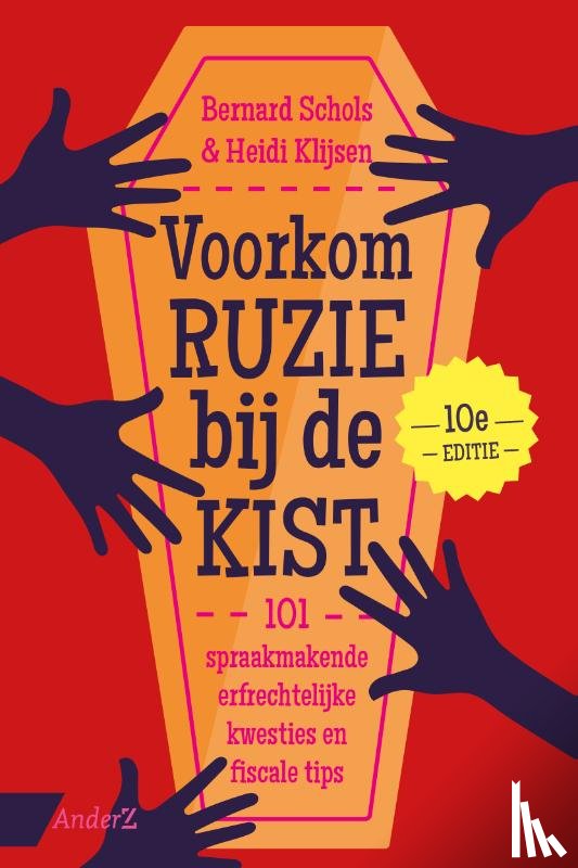 Schols, Bernard, Klijsen, Heidi - Voorkom ruzie bij de kist