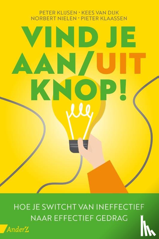 Klijsen, Peter, Dijk, Kees van, Nielen, Norbert, Klaassen, Pieter - Vind je aan/uit-knop!