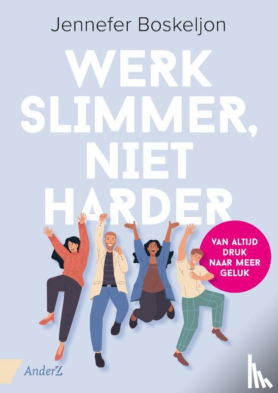 Boskeljon, Jennefer - Werk slimmer, niet harder