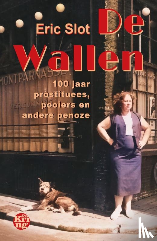 Slot, Eric - De Wallen
