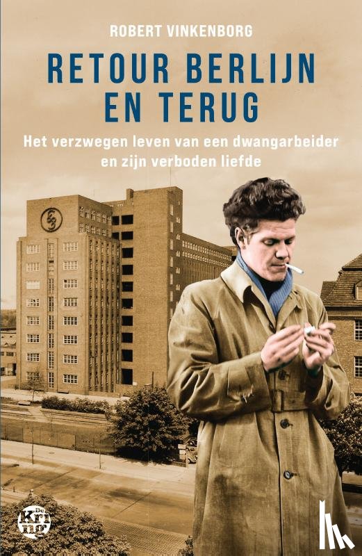 Vinkenborg, Robert - Retour Berlijn en terug