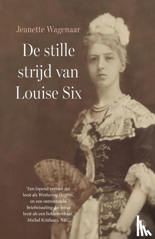 Wagenaar, Jeanette - De stille strijd van Louise Six