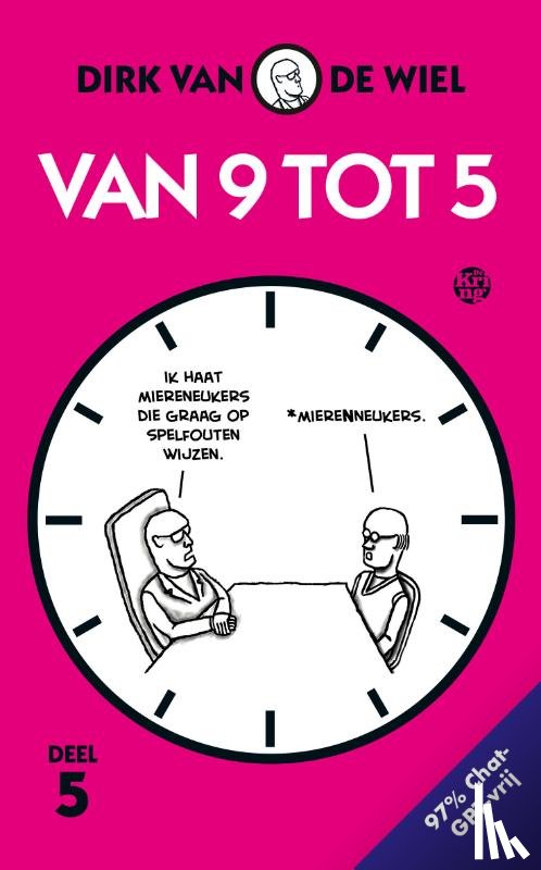 Wiel, Dirk van de - Van 9 tot 5