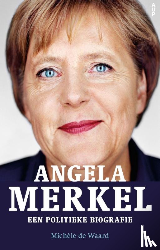 Waard, Michèle de - Angela Merkel