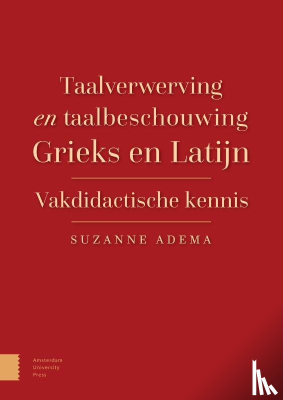 Adema, Suzanne - Taalverwerving en taalbeschouwing Grieks en Latijn
