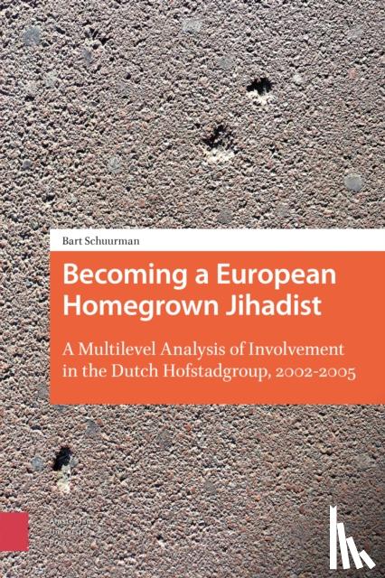 Schuurman, Bart - Becoming a European Homegrown Jihadist