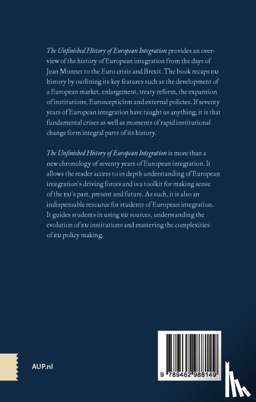 Meurs, Wim van, Bruin, Robin de, Grift, Liesbeth van de, Hoetink, Carla, Leeuwen, Karin van, Reijnen, Carlos - The Unfinished History of European Integration
