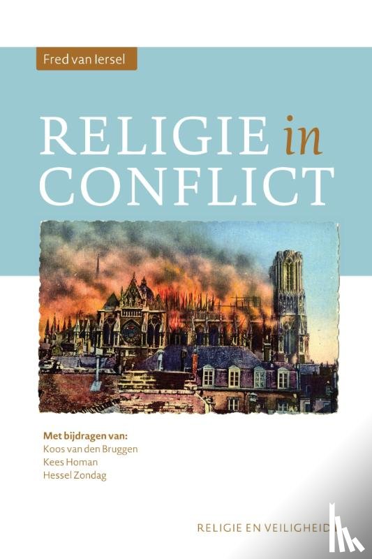 Iersel, Fred van, Bruggen, Koos van den, Homan, Kees, Zondag, Hessel - Religie in conflict