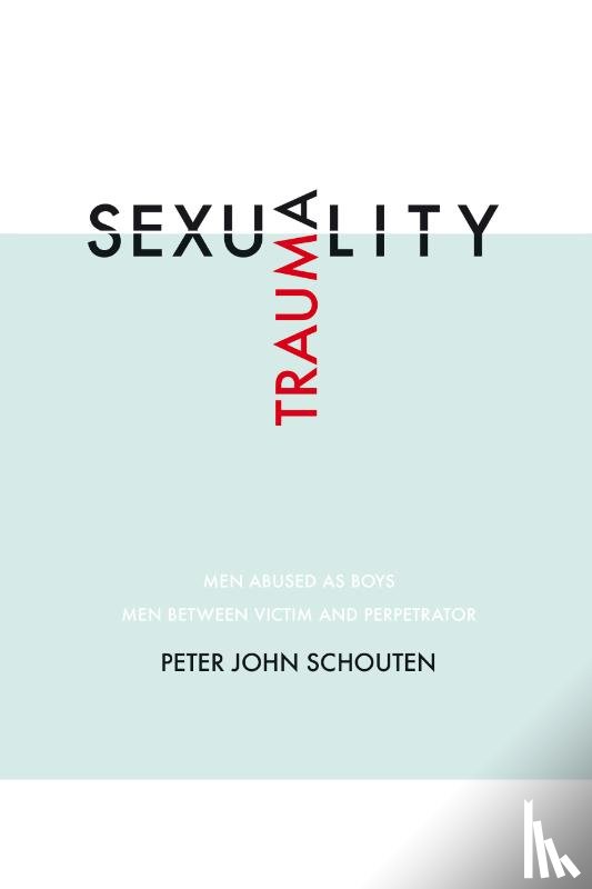 Schouten, Peter John - Traumasexuality