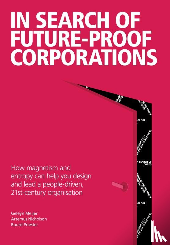Meijer, Geleyn, Nicholson, Artemus, Priester, Ruurd - In Search Of Future-Proof Corporations