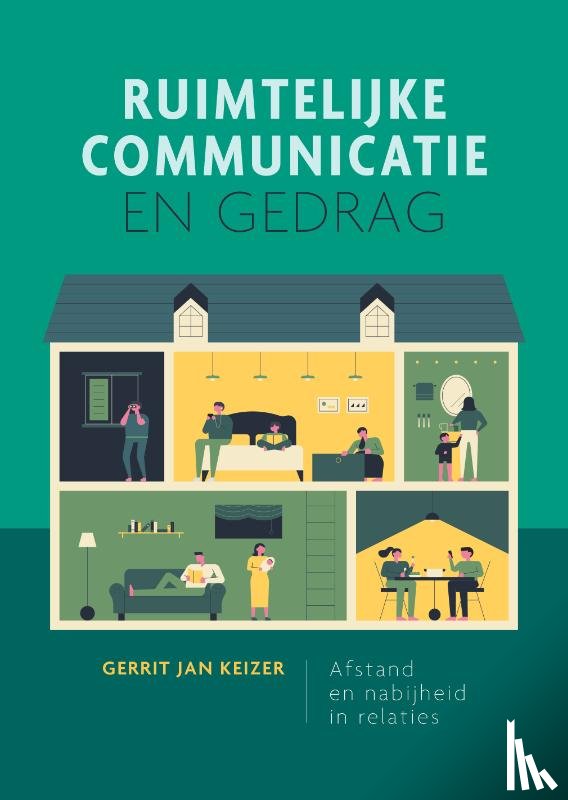 Keizer, Gerrit Jan - Ruimtelijke communicatie en gedrag