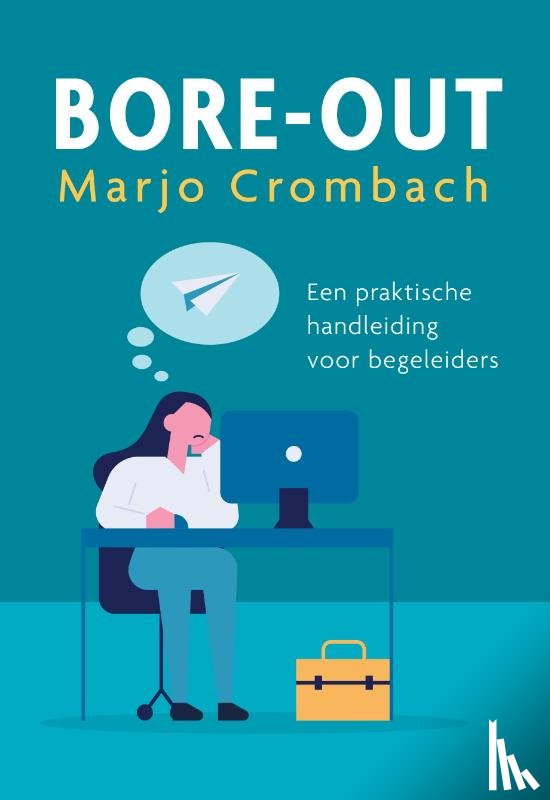 Crombach, Marjo - Bore-out