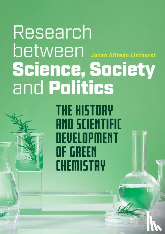 Linthorst, Johan Alfredo - Research between Science, Society and Politics