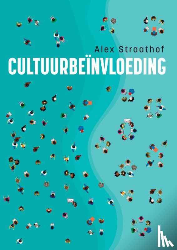 Straathof, Alex - Cultuurbeïnvloeding
