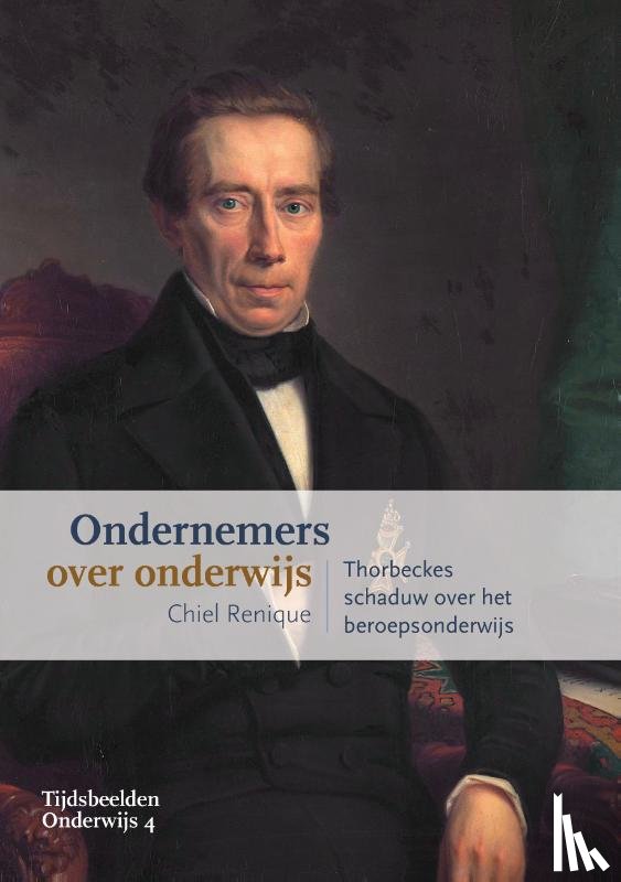 Renique, Chiel - Ondernemers over onderwijs