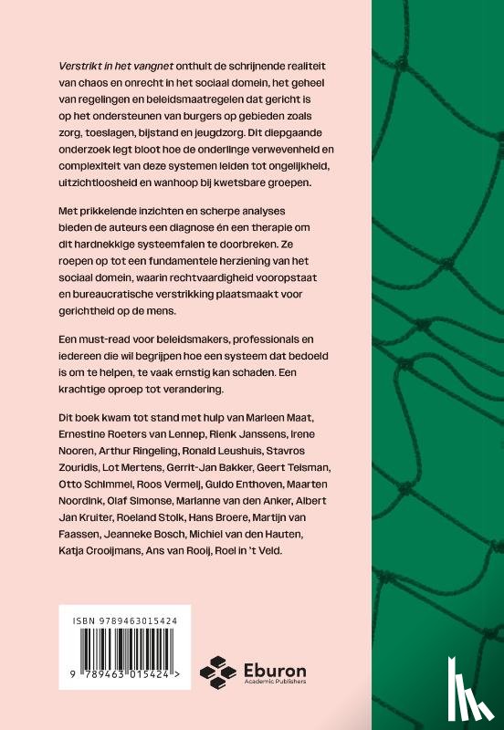 Veld, Roel in 't - Verstrikt in het vangnet