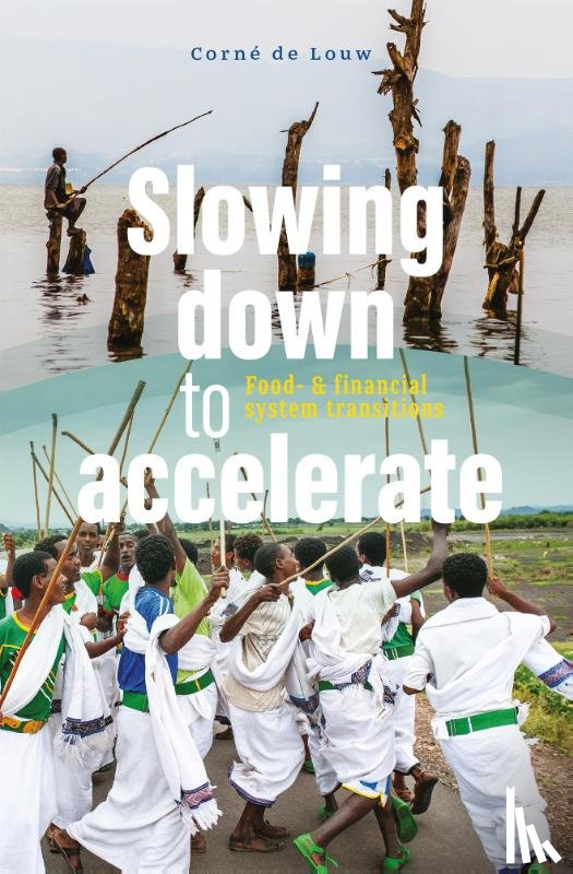 Louw, Corné de - Slowing down to accelerate