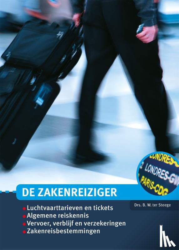 ter Steege, Berthel - De Zakenreiziger (2025)
