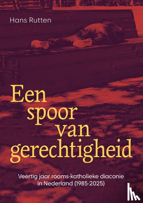 Rutten, Hans - Een spoor van gerechtigheid
