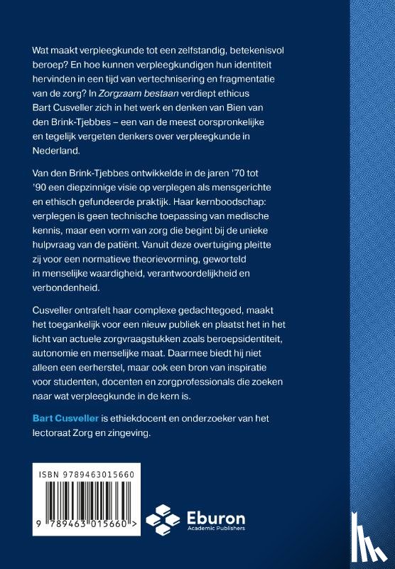 Cusveller, Bart - Zorgzaam bestaan